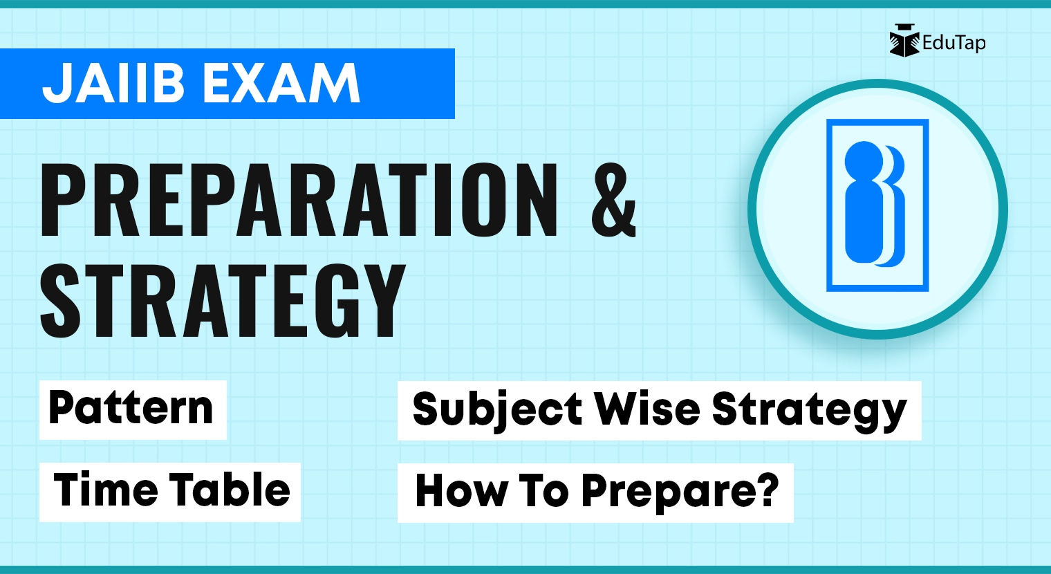 JAIIB Exam Preparation & Strategy
