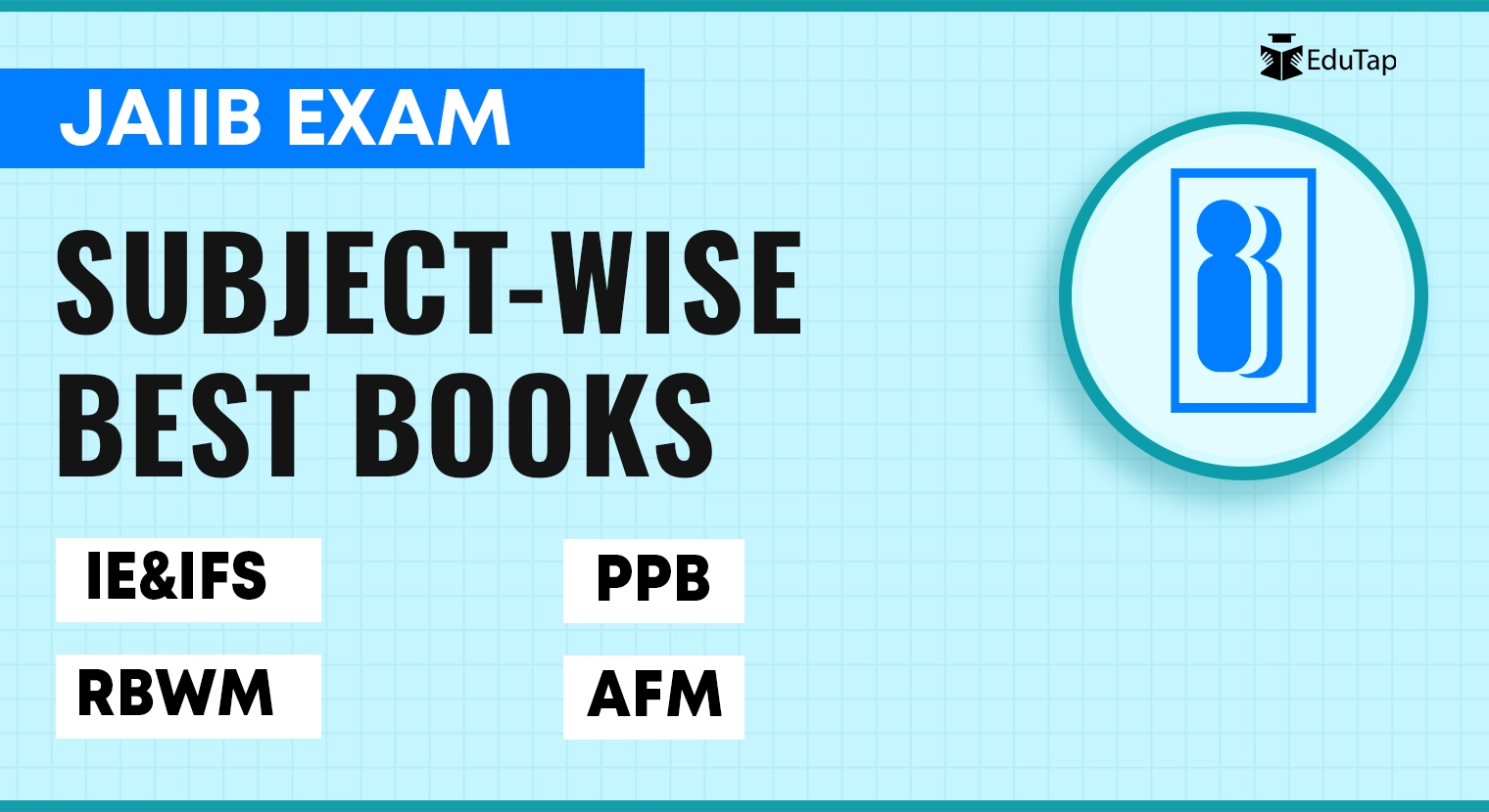 JAIIB Exam Subject-Wise Best Books