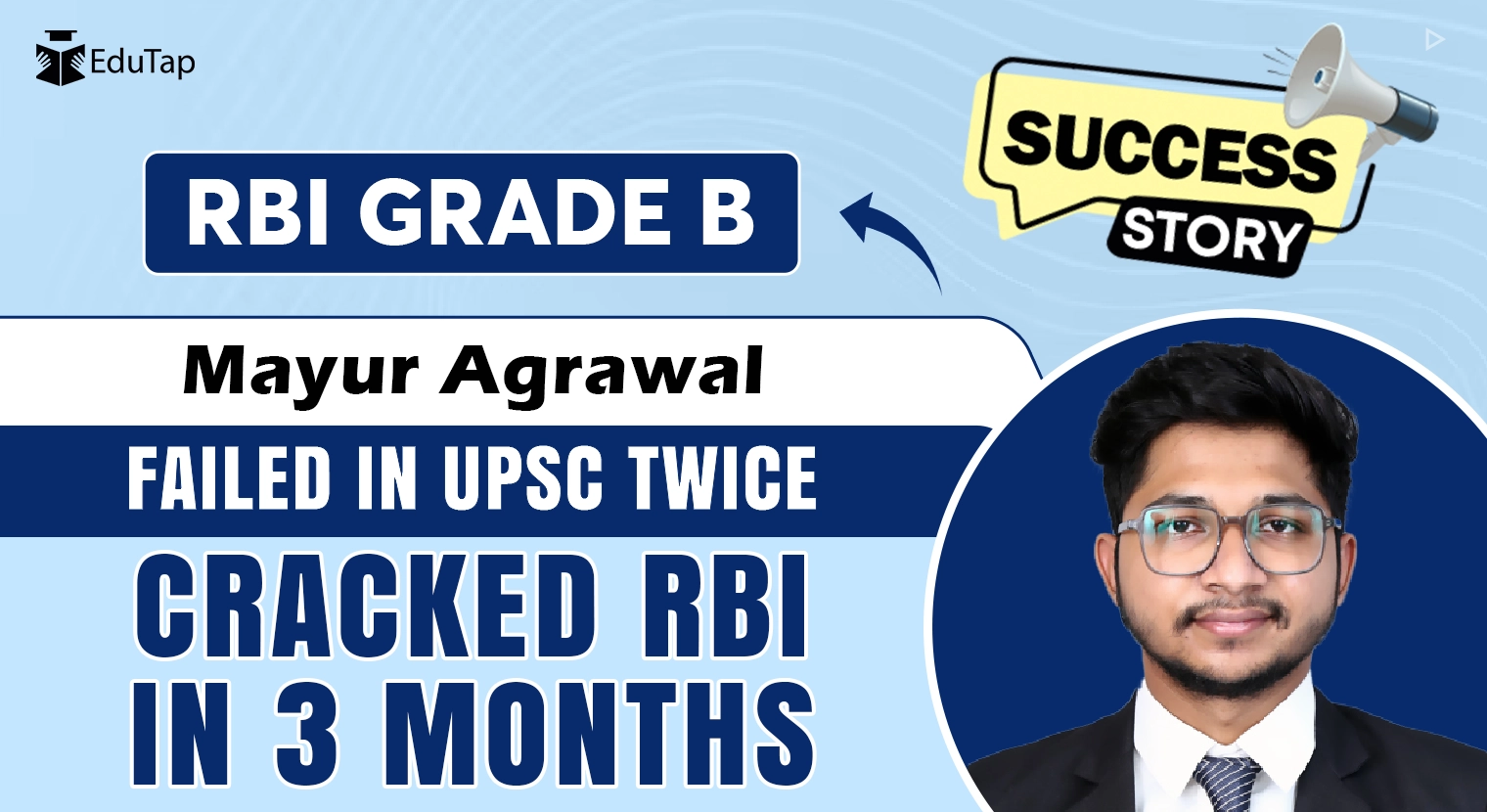 RBI Grade B Success Story of Mr Mayur Agrawal