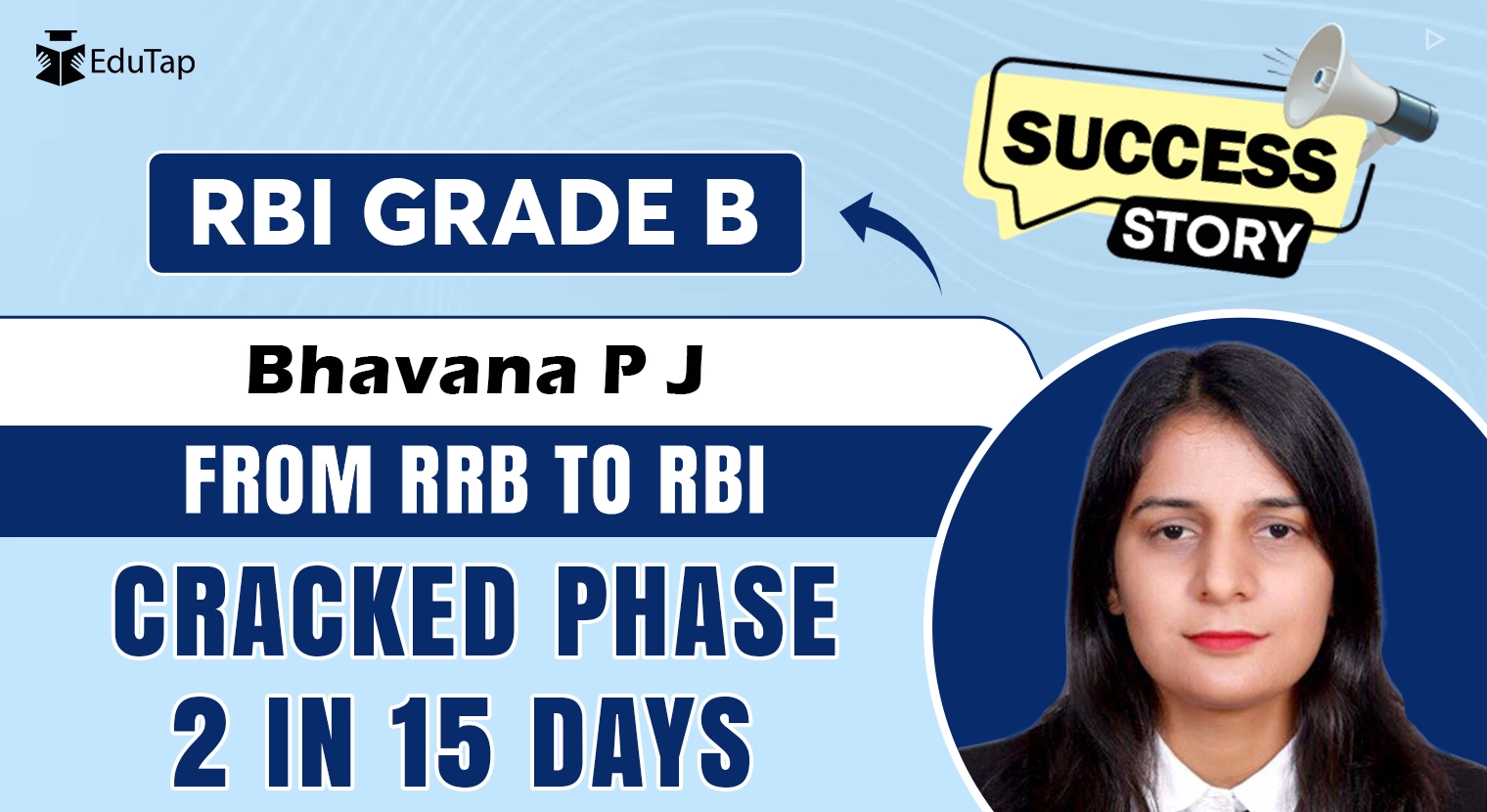 RBI Grade B Success Story - Bhavana P J