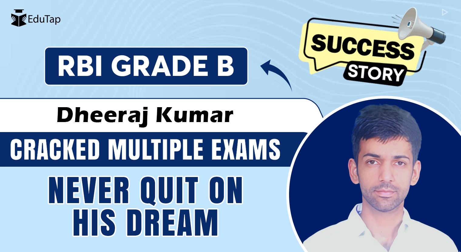 RBI Grade B Success Story - Dheeraj Kumar