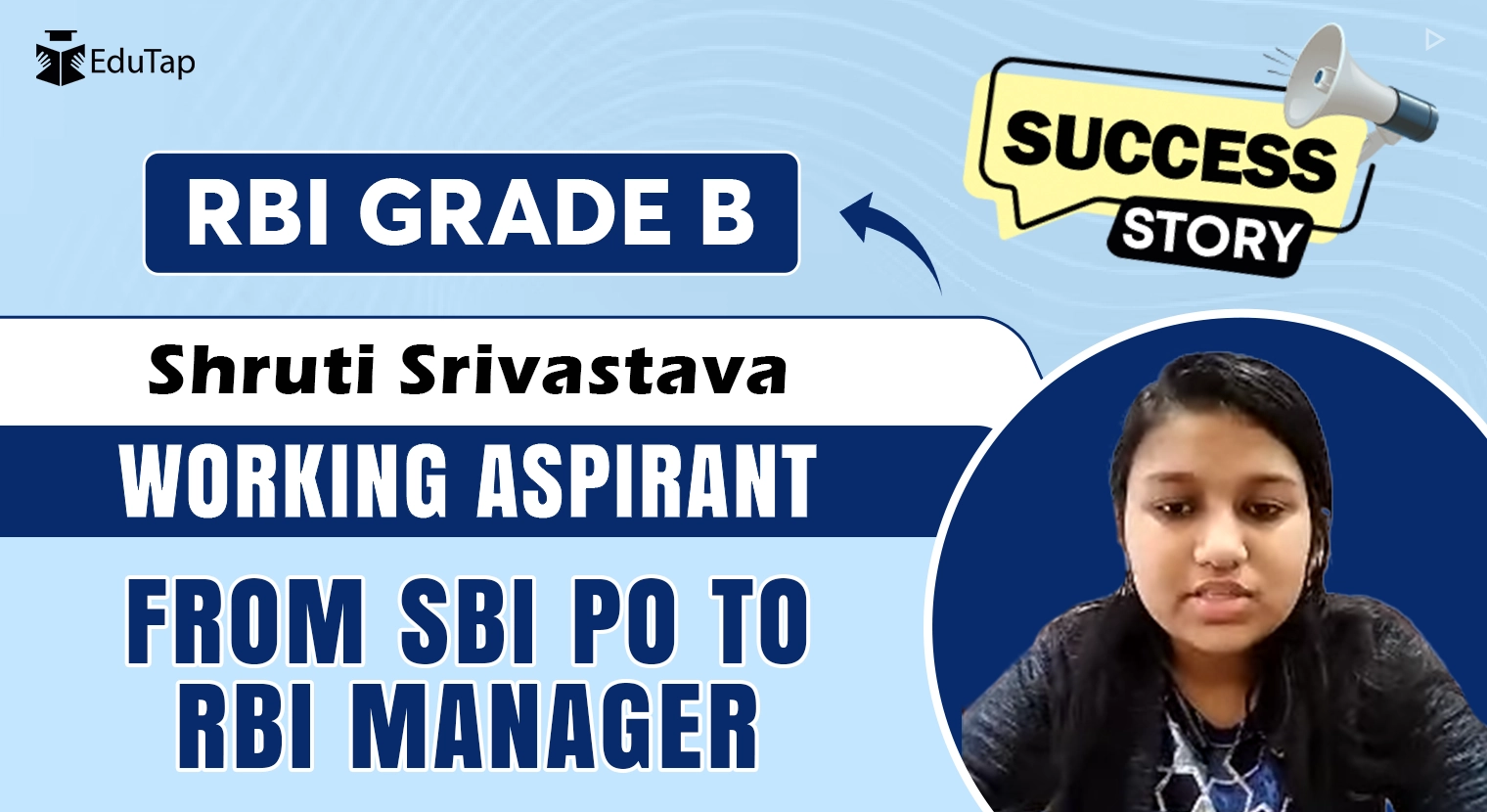 RBI Grade B Success Story - Shruti Srivastava