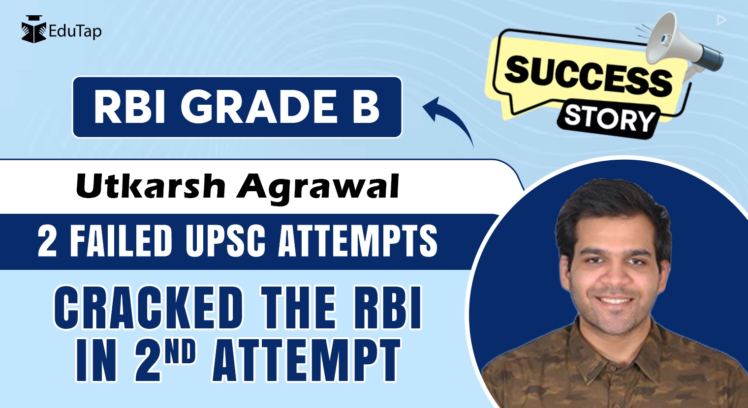 RBI Grade B Success Story - Utkarsh Agrawal
