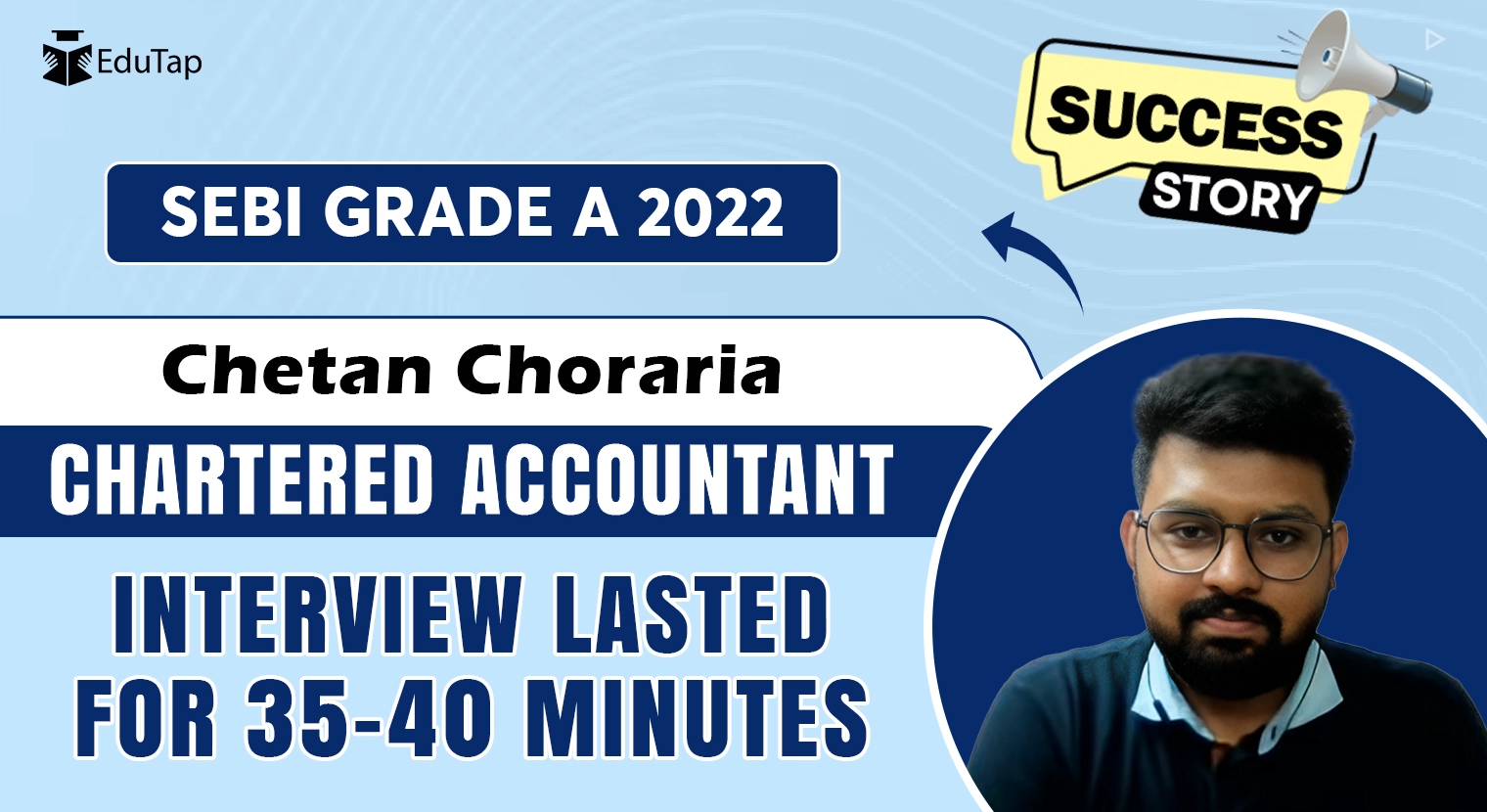 SEBI Grade A Chetan Choraria Success Atory