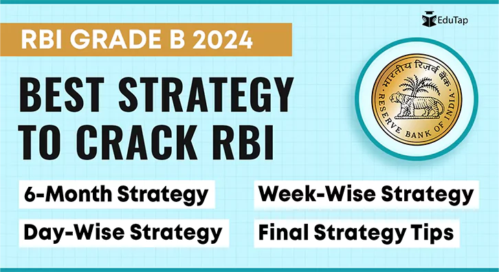 Best Strategy to Crack RBI Grade B 2024 Exam in First Attempt