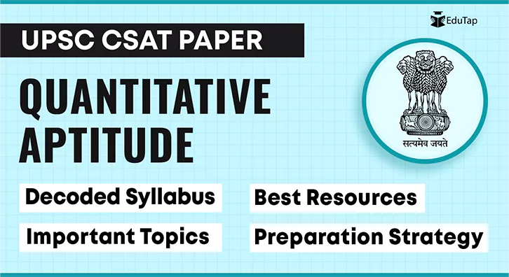 UPSC CSAT Maths Syllabus, Important Topics, and Strategy